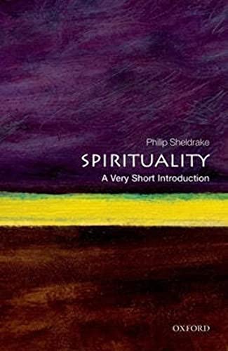 Spirituality: A Very Short Introduction (Very Short Introductions, Band 336) von Oxford University Press